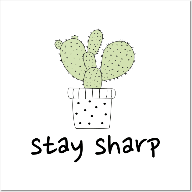 Stay sharp Wall Art by JamDropKids